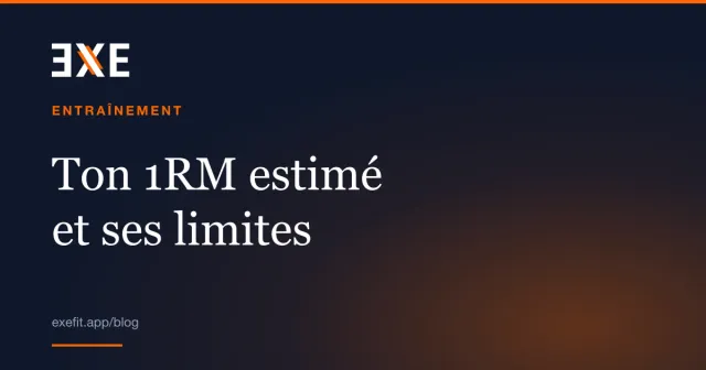 Couverture EXE, rubrique Entraînement : « Ton 1RM estimé et ses limites »