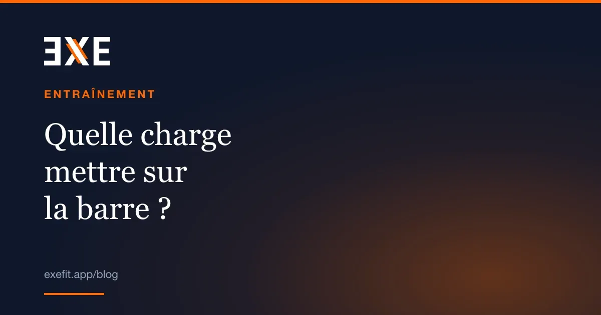 Couverture EXE, rubrique Entraînement : « Quelle charge mettre sur la barre ? »